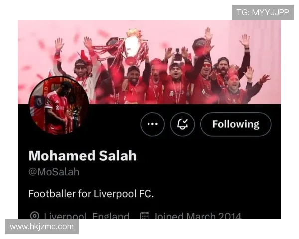 官宣萨拉赫33岁告别利物浦辉煌九年